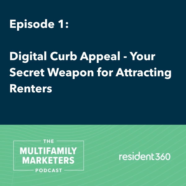 Ep 1: Digital Curb Appeal - Your Secret Weapon for Attracting Renters