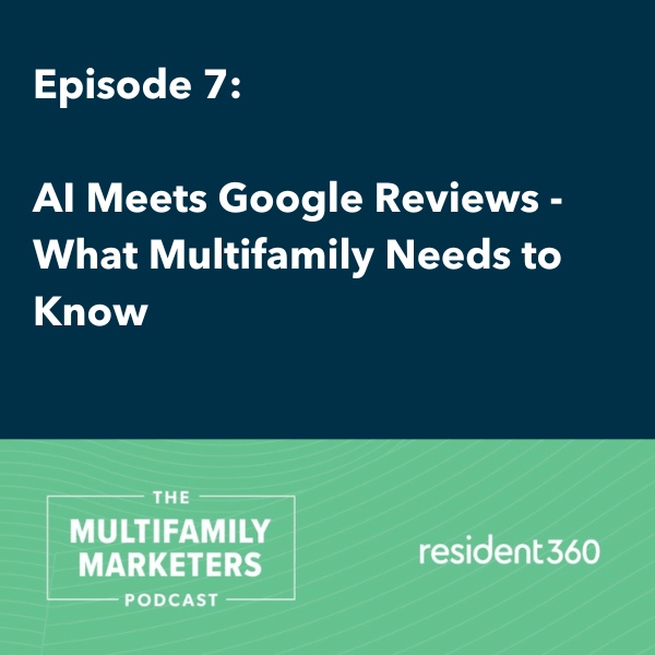 AI Meets Google Reviews - What Multifamily Needs to Know