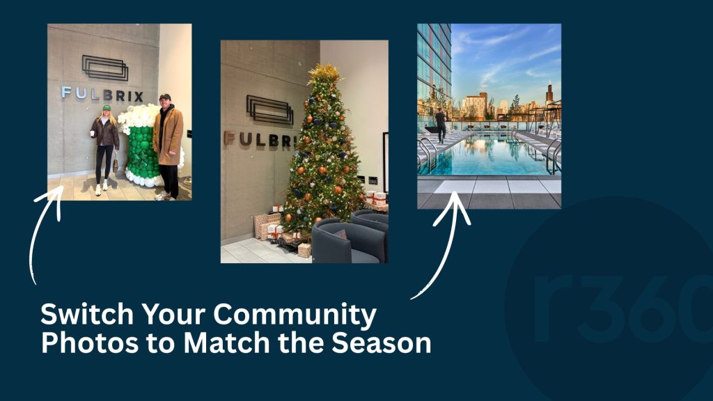 Switch community photos to match the season - apartment marketing idea for 2026