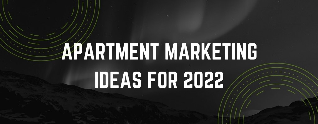 Apartment Marketing Ideas In 22 That Actually Work