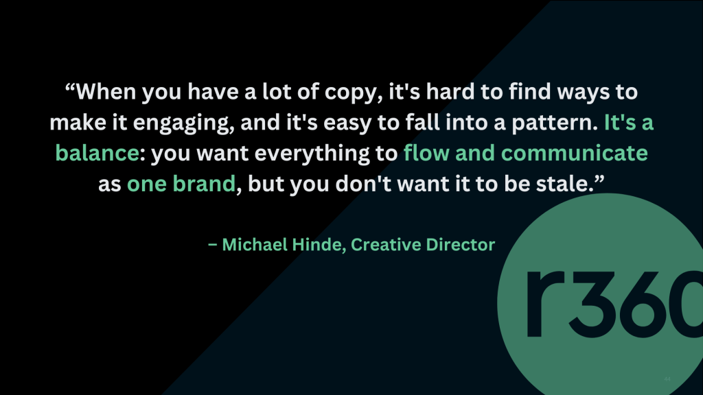 Quote on balancing engaging copy and brand consistency from Michael Hinde, Creative Director, with Resident360